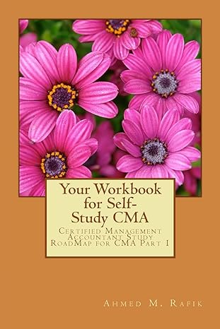 your workbook for self study cma certified management accountant roadmap cma part 1 large print, workbook