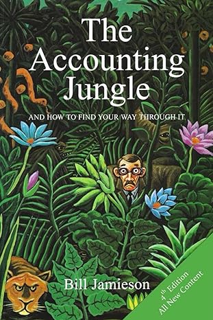 the accounting jungle and how to find your way through it 4th edition bill jamieson b0034pj7mk, b01e26xi6a