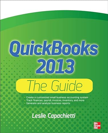 quickbooks 2013 the guide 1st edition leslie capachietti 0071809341, 978-0071809344