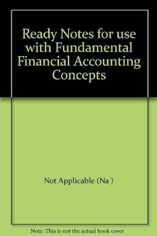 ready notes for use with fundamental financial accounting concepts 2nd edition not applicable 0072929332,