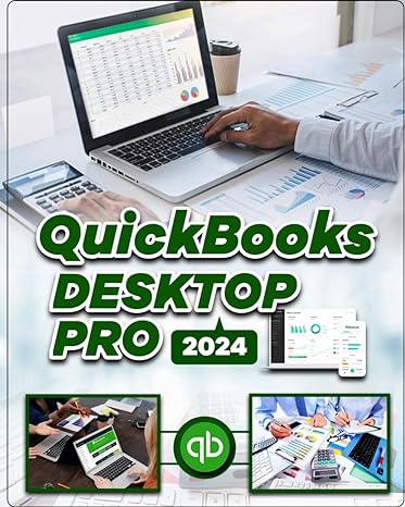 quickbooks desktop pro 2024 harmonize your finances boost productivity and propel your business to new