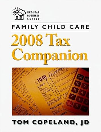 family child care 2008 tax companion 1st edition tom copeland 1933653752, 978-1933653754