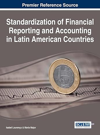 standardization of financial reporting and accounting in latin aamerican countries 1st edition isabel