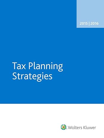 tax planning strategies 2015 2016 1st edition cch tax law 0808041037, 978-0808041030