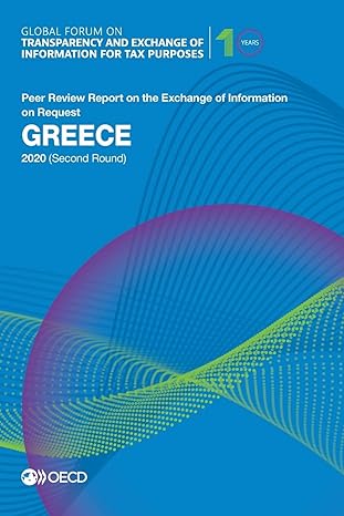 global forum on transparency and exchange of information for tax purposes greece 2020 peer review report on