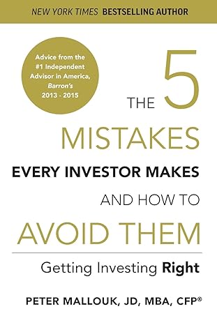 the 5 mistakes every investor makes and how to avoid them getting investing right  peter mallouk 0578522829,