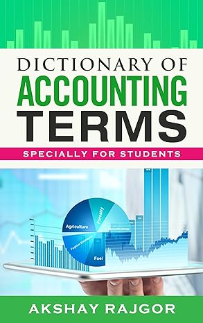 dictionary of accounting terms specially for students 1st edition akshay rajgor b00xr35qec, b00xq5fyos