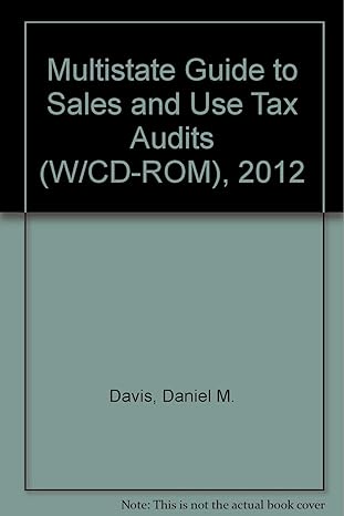 multistate guide to sales and use tax audits w/cd rom pap/cdr edition daniel m davis 080802602x,