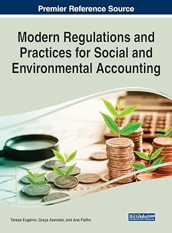 modern regulations and practices for social and environmental accounting 1st edition teresa eugnio ,graa