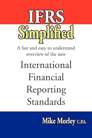 ifrs simplified 1st edition mike morley 0978393910, 978-0978393915