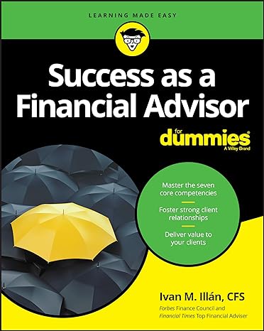 success as a financial advisor for dummies 1st edition ivan m illan 1119504104, 978-1119504108