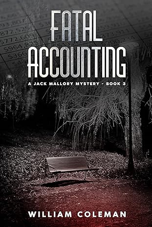 fatal accounting 1st edition william coleman b07p9my45q, b0b9kfr9ld