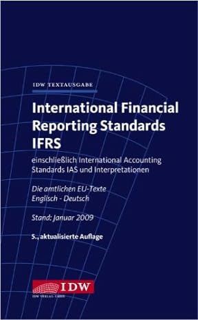 international financial reporting standards ifrs einschlieaylich international accounting standards und