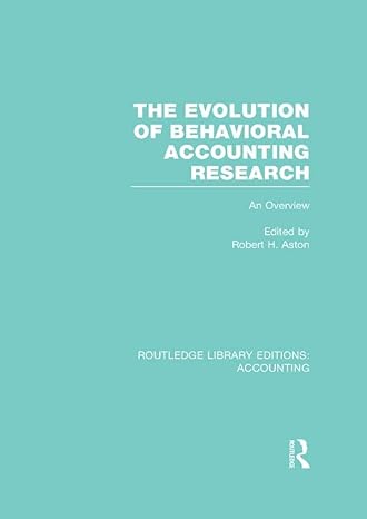 the evolution of behavioral accounting research an overview 1st edition robert ashton b001kibiac,