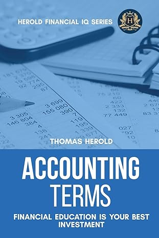 accounting terms financial education is your best investment 1st edition thomas herold 1087869005,