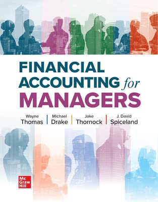 loose leaf for financial accounting for managers 1st edition wayne thomas ,michael drake ,jake thornock