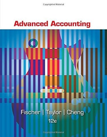 advanced accounting 12th edition paul m fischer, william j taylor, rita h cheng b014i8qtww