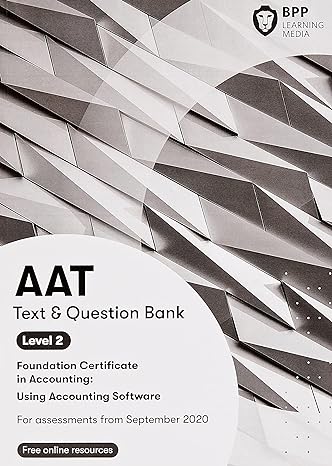 aat using accounting software combined study text and question bank 1st edition bpp learning media