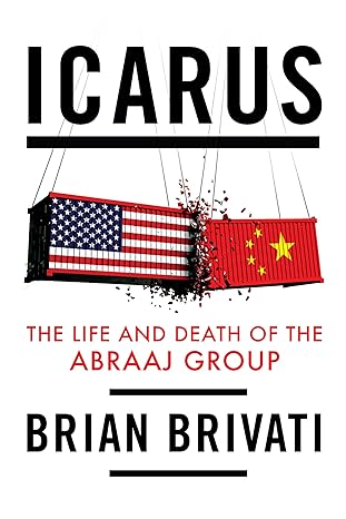 icarus the life and death of the abraaj group 1st edition brian brivati 1785907182, 978-1785907180