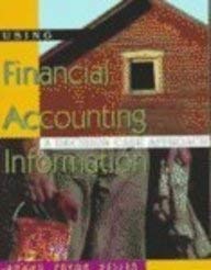 using financial accounting information a decision case approach 1st edition steve adams ,don keller ,lee