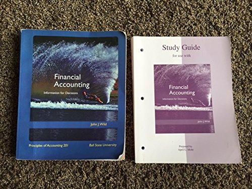 financial accounting information for decisions principles of accounting 201 ball state university 4th edition