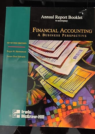 financial accounting a business perspective 7th edition roger h hermanson ,james don edwards ,mc irwin