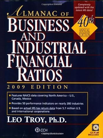 almanac of business and industrial financial ratios 2009 2009th edition leo troy 0808018981, 978-0808018988