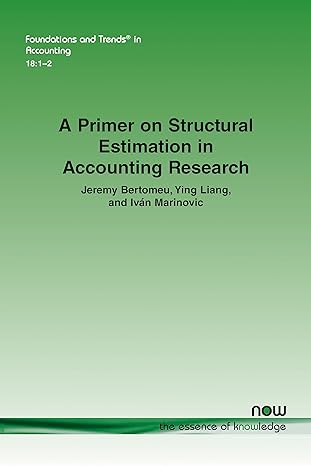 a primer on structural estimation in accounting research in accounting 1st edition jeremy bertomeu ,ying