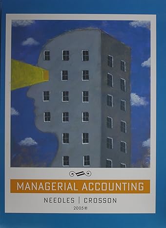 managerial accounting with cd 7th ed+ edu/bb 7th edition belverd e needles 0618531254, 978-0618531257