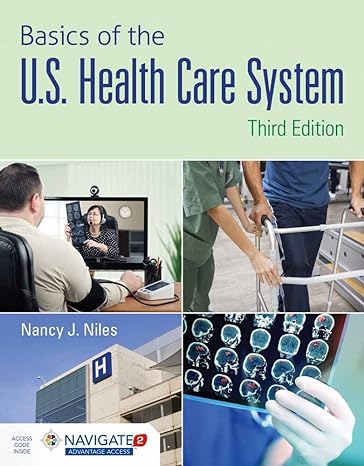 basics of the u s health care system 3rd edition nancy j niles 1284102882, 978-1284102888