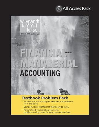 textbook problem pack to accompany weygandt financial and managerial accounting 1st edition jerry j weygandt