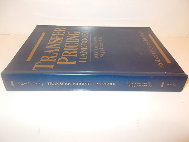 transfer pricing handbook 1996 cumulative supplement no 2 1st edition robert feinschreiber 0471166189,