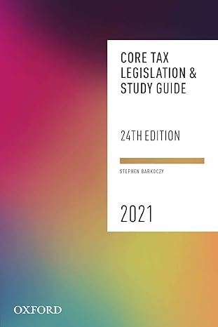 core tax legislation and study guide 2021 24th edition stephen barkoczy 0190330783, 978-0190330781