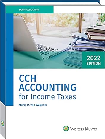 cch accounting for income taxes 2022 1st edition marty d van wagoner 0808056816, 978-0808056812