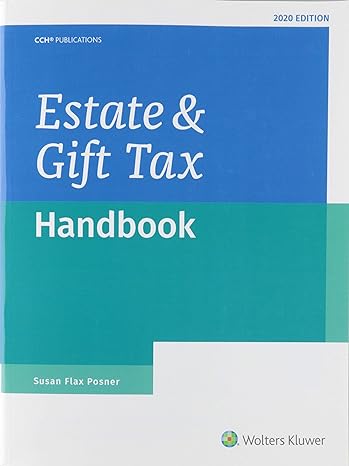estate and gift tax handbook 2020 1st edition susan flax posner 0808054724, 978-0808054726