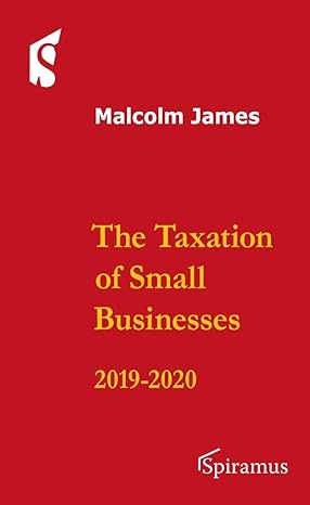 the taxation of small businesses 2019 20 twelf edition malcolm james 1910151645, 978-1910151648