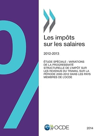 les impots sur les salaires 2014th edition oecd organisation for economic co operation and development