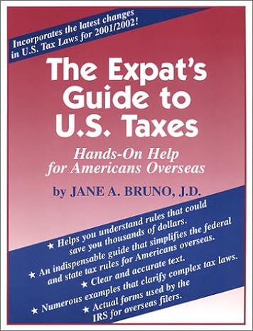 the expats guide to us taxes 2001/2002 1st edition jane a bruno 0966286928, 978-0966286922