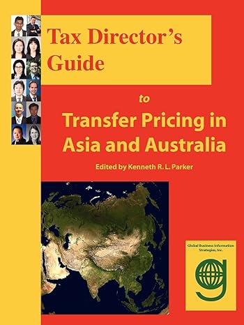 tax directors guide to transfer pricing in asia and australia 2nd edition joanna lam ,tanmoy chakrabarti