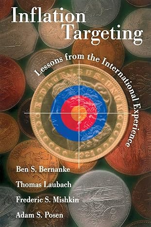 inflation targeting lessons from the international experience revised edition ben s bernanke ,thomas laubach