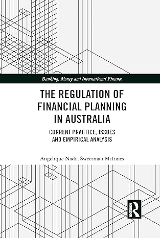 the regulation of financial planning in australia 1st edition angelique nadia sweetman mcinnes 1032089806,