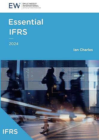 essential ifrs guide 2024 1st edition ian charles ,emile woolf international 1848434928, 978-1848434929