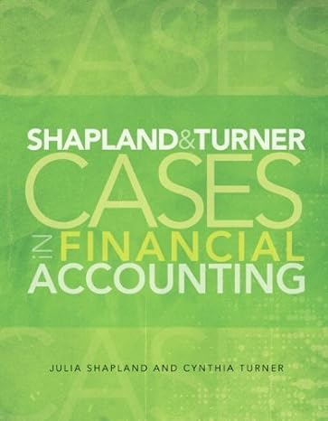 shapland and turner cases in financial accounting by shapland julie turner cynthia prentice hall 2012