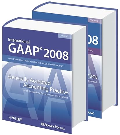 international gaap 2008 generally accepted accounting practice under international financial reporting