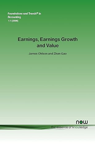 earnings earnings growth and value in accounting 1st edition james ohlson ,zhan gao 1933019425, 978-1933019420