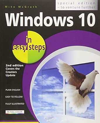 windows 10 in easy steps special edition covers the creators update 2nd edition mike mcgrath 1840787554,