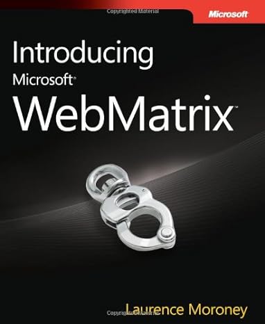 introducing microsoft webmatrix 1st edition laurence moroney b00b9zgfc2