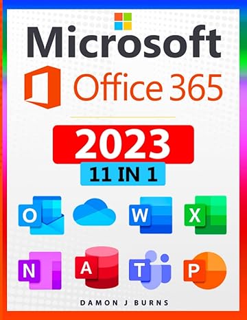 microsoft office 365 11 in 1 the definitive illustrated microsoft office guide master the secrets of word