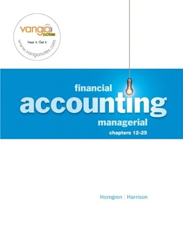 financial and managerial accounting 12 25 and mal 12 month access code package 1st edition charles t horngren