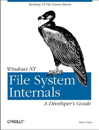 windows nt file system internals a developers guide 1st edition rajeev nagar 1565922492, 978-1565922495